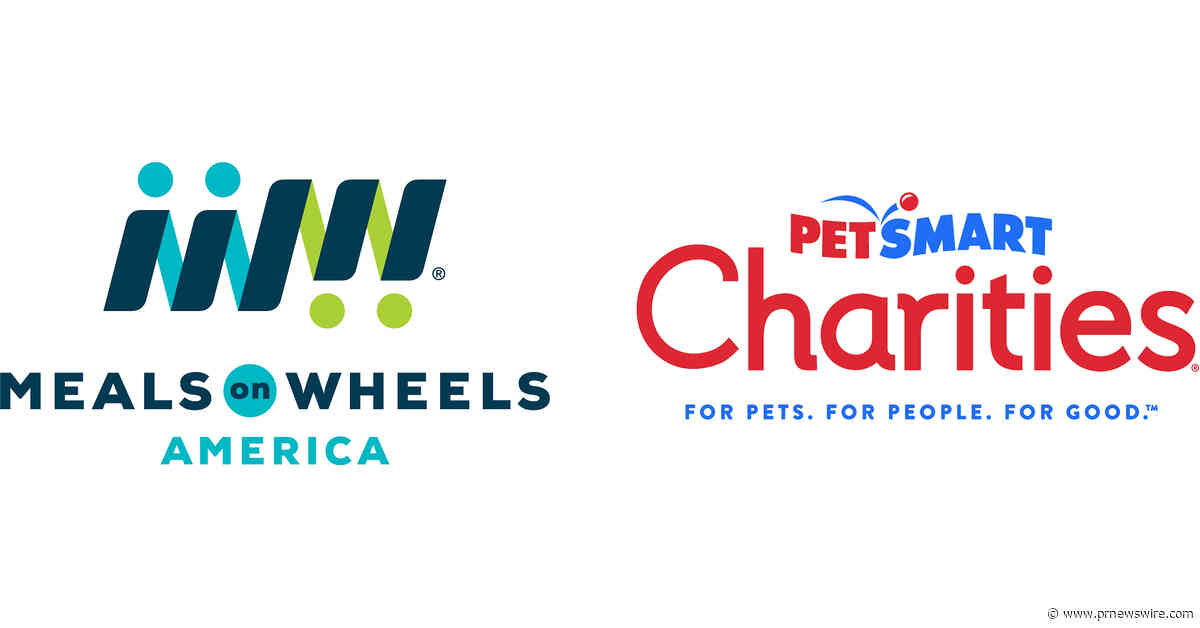 MEALS ON WHEELS AMERICA AND PETSMART CHARITIES REACH NEW MILESTONE: 20 MILLION PET MEALS DELIVERED TO HOMEBOUND SENIORS AND THEIR PETS