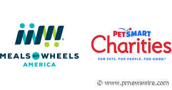 MEALS ON WHEELS AMERICA AND PETSMART CHARITIES REACH NEW MILESTONE: 20 MILLION PET MEALS DELIVERED TO HOMEBOUND SENIORS AND THEIR PETS