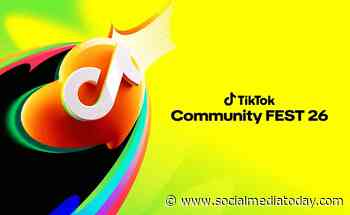 TikTok announces 2026 Community Fest plans