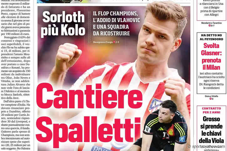 Today’s Papers: Spalletti’s Juventus rebuild, Greenwood yes for Roma