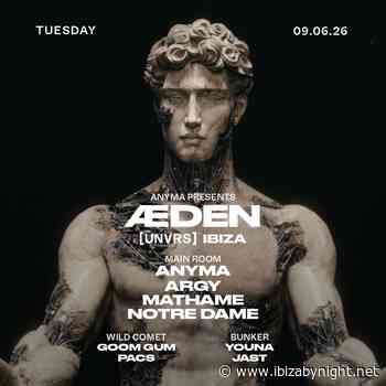 ANYMA at [UNVRS] Ibiza: the opening party 2026!