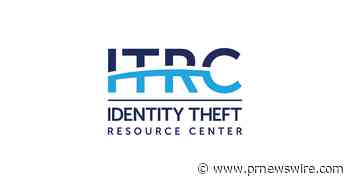 Identity Theft Resource Center 2026 Trends in Identity Report: Crimes Become "Multi-Layered" as Hacked Devices Overtake Scams for Working-Age Adults