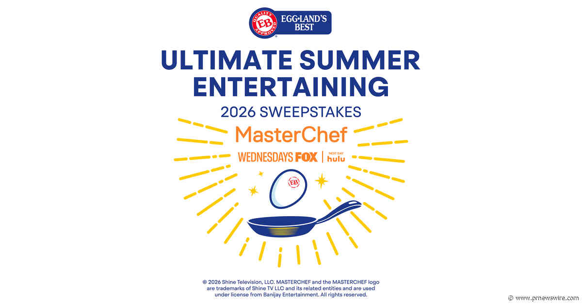 Don't Forget to Enter the Eggland's Best x MasterChef "Ultimate Summer Entertaining Sweepstakes" Before It Ends June 30
