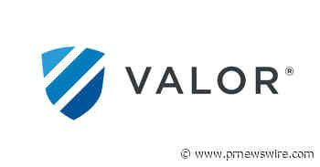 Valor Closes Series B Round of Capital Investment