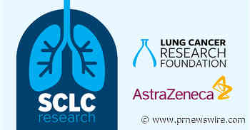Lung Cancer Research Foundation and AstraZeneca Announce Open Call for Research Proposals with Focus on Small Cell Lung Cancer