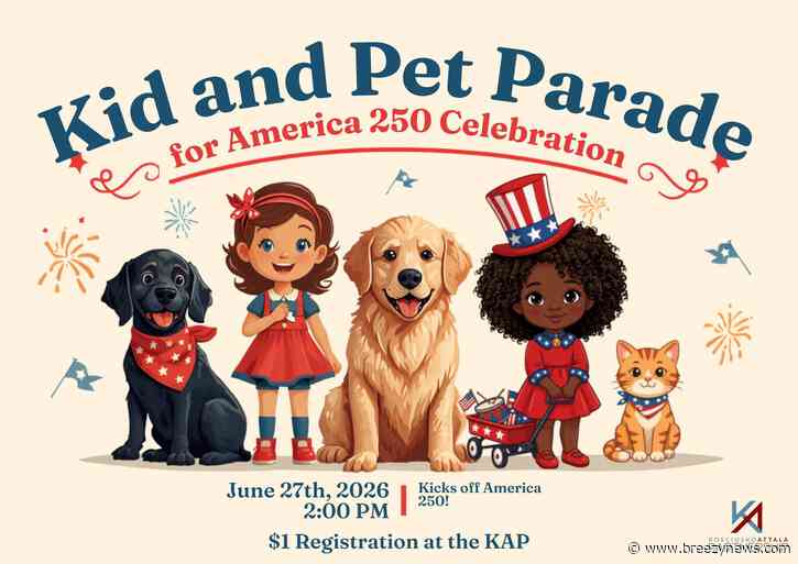Kid & Pet Parade to Kick Off America 250 Celebration June 27