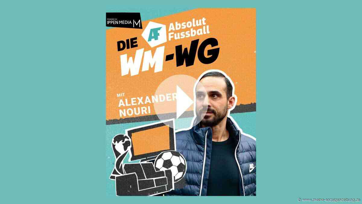 „Die WM-WG“ von Absolut Fussball: Alexander Nouri ist dabei