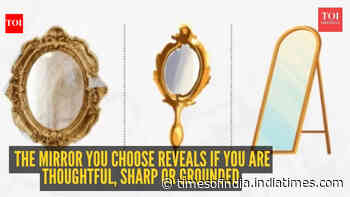 Personality test: Vintage, handheld, or full-length mirror? The picture you choose reveals if you are thoughtful, sharp or grounded