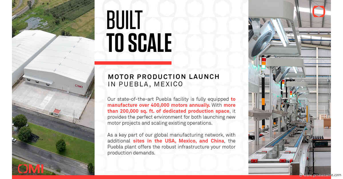 OMI Launches Motor Production at New Puebla Facility