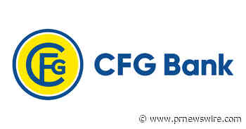 CFG Bank Launches CFG Mortgage Partners; Appoints Industry Veteran Dan Sacks to Lead New Initiative