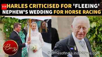 King Charles Leaves Nephew's Wedding Early; Derby Day Appearance Sparks Backlash