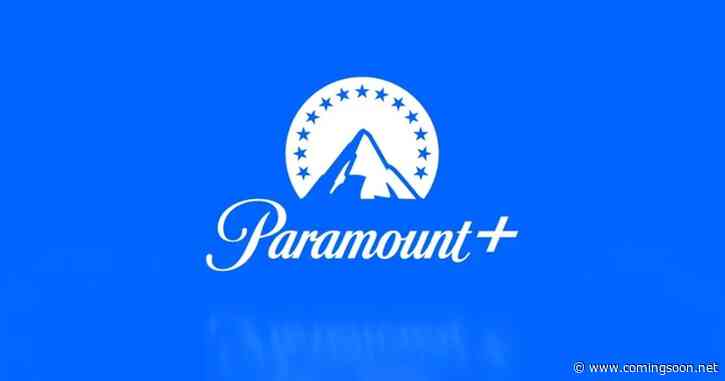 2 Paramount+ TV Shows Renewed for 2 More Seasons Each