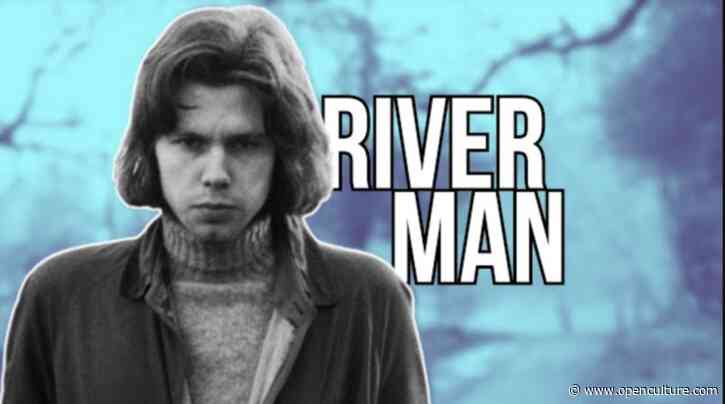 How Nick Drake’s “River Man” Has Captivated Generation after Generation of Listeners