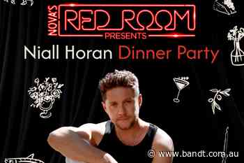 Nova Red Room Throws Niall Horan A Dinner Party In Sydney