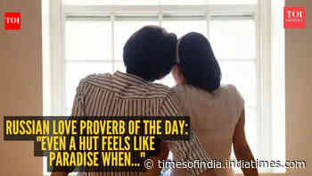 Russian love proverb of the day: "Even a hut feels like paradise when..."