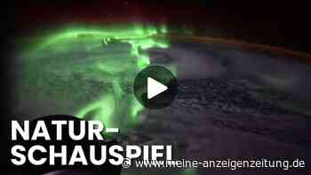 Atemberaubend: Astronautin filmt besonderes Naturphänomen aus dem Weltall