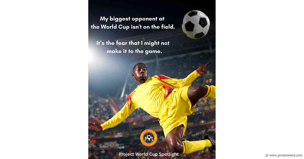 Project World Cup Spotlight Officially Launches International Campaign: "The World Is Watching"