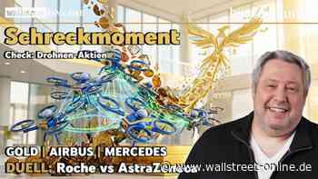 Check: Drohnen-Aktien: Gold: Wie tief geht es? | Airbus: Drohnen-Offensive | Mercedes: Neue Fantasie?