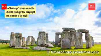 How Stonehenge's stones reached the site 5,000 years ago: New study might have an answer to the puzzle