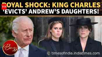 Royal Family Property Shake-Up Hits Beatrice &amp; Eugenie; King Charles Sends Strong Message