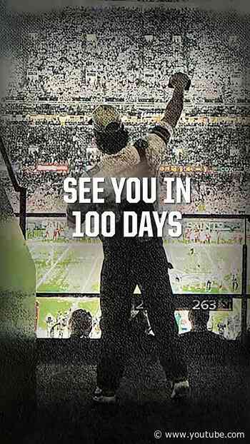 100 Days until Week 1 💥 #saints