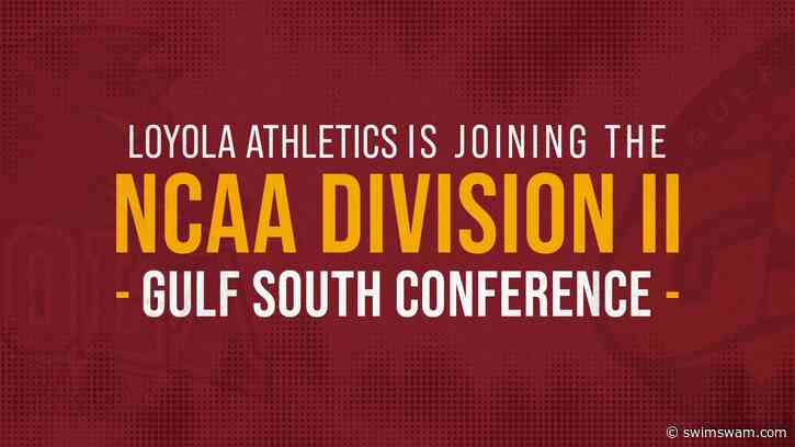 Loyola University New Orleans Will Return to NCAA After 25 Years in NAIA