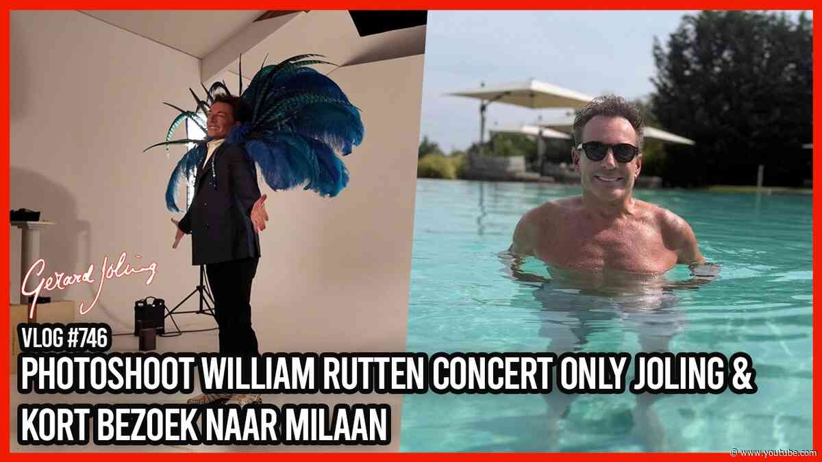PHOTOSHOOT WILLIAM RUTTEN CONCERT ONLY JOLING & KORT BEZOEK NAAR MILAAN - GERARD JOLING -  VLOG #746
