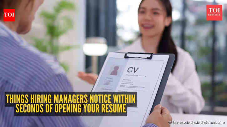 8 things hiring managers notice within seconds of opening your resume