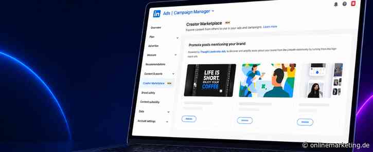 Wie Instagram und YouTube: LinkedIn startet eigenen Creator Marketplace