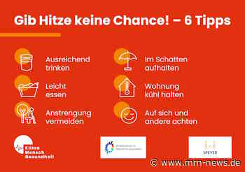 Speyer – Gut durch die Hitzewelle – Schutzmaßnahmen bei hohen Temperaturen