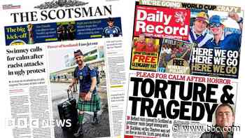 Scotland's papers: Calls for calm after disorder and Tartan Army jets off