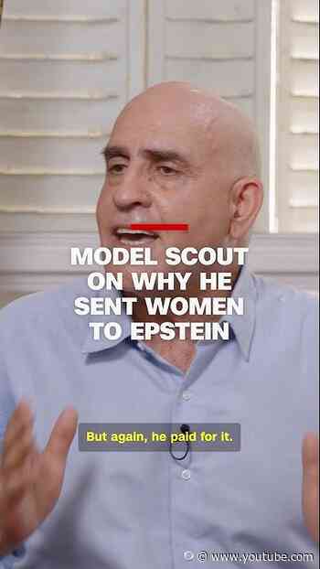 CNN interviews model scout who sent young women to Epstein despite his conviction for sex crimes