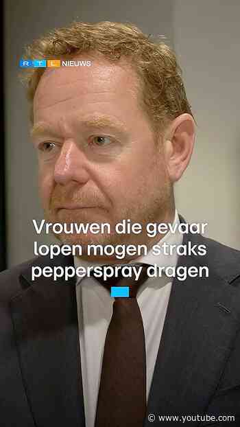 Kabinet: vrouwen die gevaar lopen mogen straks pepperspray dragen | RTL Nieuws