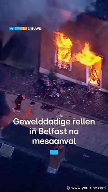 Belfast geteisterd door rellen na steekincident | RTL Nieuws