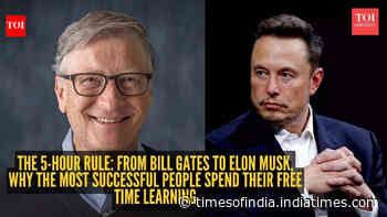 The 5-hour rule: From Bill Gates to Elon Musk, why the most successful people spend their free time learning