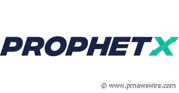 ProphetX Obtains CFTC Approval to Operate America's First Federally Regulated Sports-Native Exchange