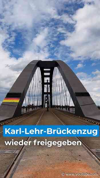 Karl-Lehr-Brückenzug wieder freigegeben