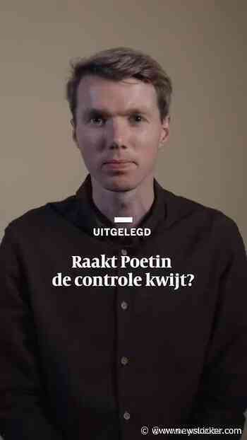 Sfeer kantelt in Rusland: verliest Poetin de controle?