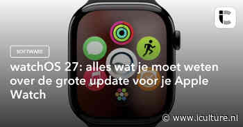 watchOS 27: alles wat je moet weten over de grote update voor je Apple Watch