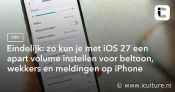 Eindelijk: zo kun je met iOS 27 een apart volume instellen voor beltoon, wekkers en meldingen op iPhone