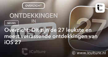Overzicht: Dit zijn de 27 leukste en meest verrassende ontdekkingen van iOS 27