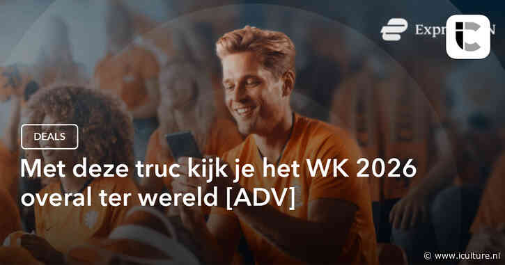 Met deze truc kijk je het WK 2026 overal ter wereld [ADV]