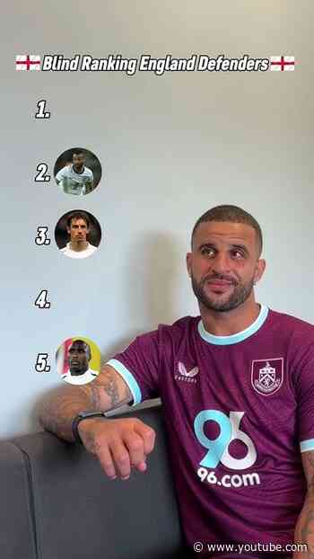 Kyle Walker blind ranked England defenders from across the years 🏴󠁧󠁢󠁥󠁮󠁧󠁿