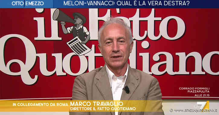 Travaglio a La7: “Vannacci? Sui gay parla come il disadattato al quinto grappino al bar. E ci sono boccaloni che gli credono”