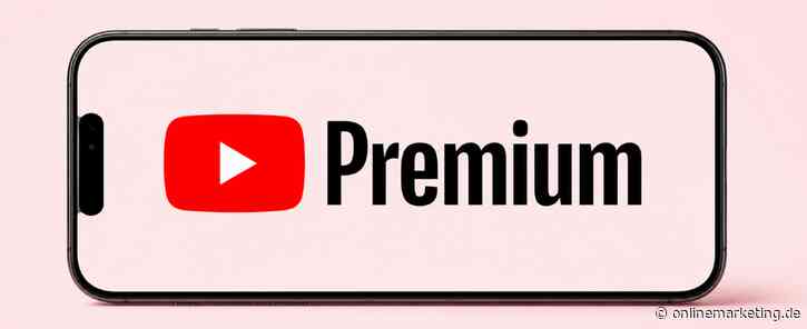Bis zu 4 Euro mehr: YouTube erhöht die Premium-Preise in Deutschland