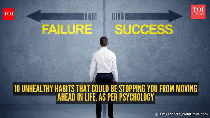 10 unhealthy habits that could be stopping you from moving ahead in life, as per psychology