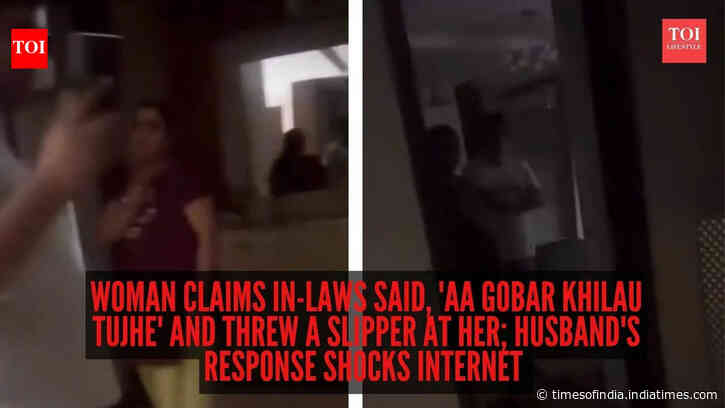 'Khana nahi dete mujhe': Woman claims in-laws said, 'Aa gobar khilau tujhe' and threw a slipper at her; husband's response shocks internet