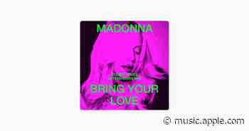 Bring Your Love (Stuart Price Afterhours Mix) - Madonna
