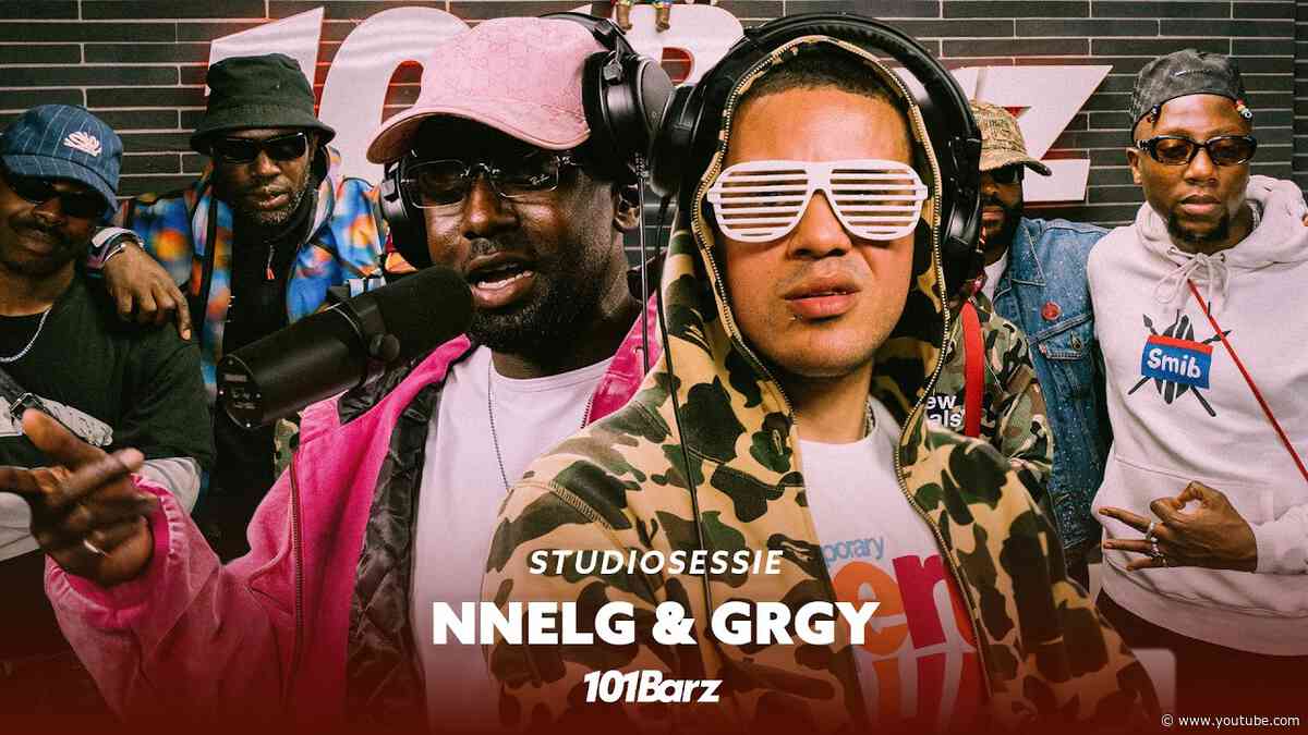 Nnelg & GRGY | Studiosessie 503 | 101Barz