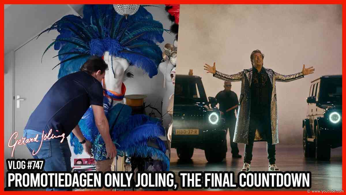 PROMOTIEDAGEN ONLY JOLING, THE FINAL COUNTDOWN - GERARD JOLING -  VLOG #747